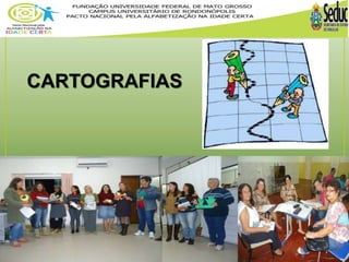 CARTOGRAFIAS 
 