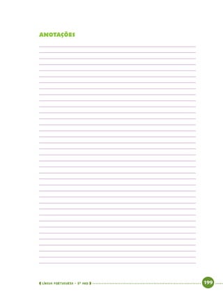  língua portuguesa • 5O
ANO      199  
ANOTAÇÕES
 