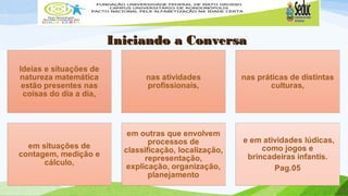 IInniicciiaannddoo aa CCoonnvveerrssaa 
 