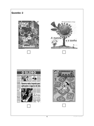 1ºS/08-Teste01
4
Questão: 2

 

 
 