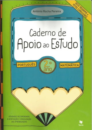 Caderno apoio ao estudo 2º ano llingua portuguesa e matemática