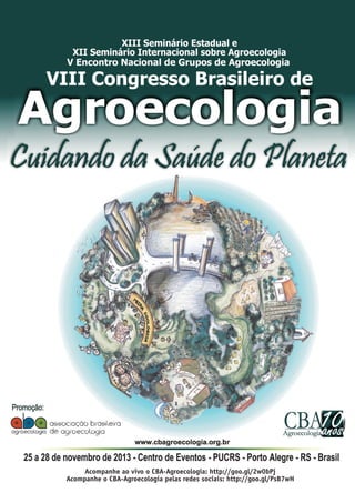 Acompanhe ao vivo o CBA-Agroecologia: http://goo.gl/2w0bPj
Acompanhe o CBA-Agroecologia pelas redes sociais: http://goo.gl/PsB7wH

 