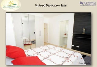 VISÃO DO DECORADO – SUITE
 