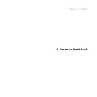 Agitação e Propaganda - 31




III. Poemas de Bertolt Brecht
 