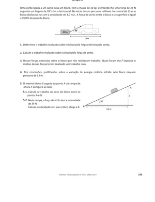 Editável e fotocopiável © Texto | Novo 10 F 99
6. Um rapaz vai empurrando uma rocha por uma colina acima, como se
mostra na figura.
Qual é o gráfico que representa a energia potencial do sistema rocha +
+ Terra em função da altura à base da colina?
(A) (B) (C) (D)
Grupo III
1. O aparelho de medida que mede a corrente elétrica é um:
(A) voltímetro.
(B) ohmímetro.
(C) wattímetro.
(D) amperímetro.
2. A lei de Ohm afirma que certos materiais têm uma resistência elétrica constante quando se
mantém a sua temperatura. Representando U a tensão elétrica e I a corrente elétrica, qual dos
seguintes gráficos põe em evidência essa lei?
(A) (B) (C) (D)
3. O esquema elétrico da figura tem 4 lâmpadas, L1, L2, L3 e L4.
3.1. Selecione afirmação correta.
(A) L1 e L2 estão em paralelo.
(B) L1 e L2 estão em série.
(C) L2, L3 e L4 estão em série.
(D) L1, L3 e L4 estão em série.
3.2. Considere que no circuito anterior as lâmpadas são todas
iguais.
Relativamente ao seu brilho, selecione a afirmação correta.
(A) L1 brilha mais do que as outras.
(B) L2, L3 e L4 brilham o mesmo.
(C) L3 e L4 brilham o mesmo.
(D) L4 brilha mais do que as outras.
 