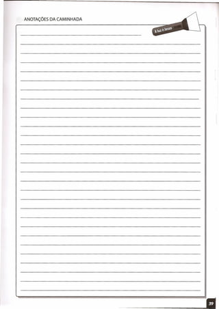 ANOTAÇÕES DA CAMINHADA
-- __ 11
 