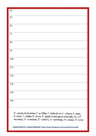CONHECIMENTO E TRANSFORMAÇÃO: https://www.facebook.com/mayrafreitascarvalho
4-
5-
6-
7-
8-
9-
10-
11-
12-
13-
14-
15-
 