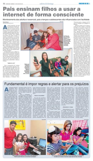 SOROCABA • DOMINGO • 12 DE JULHO DE 2015 caderno de domingoE2
Telma Silverio
telma.silverio@jcruzeiro.com.br
A
cesso à int...