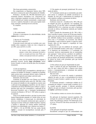 Não foram apresentadas contrarrazões.                                      2.3 Da negativa de prestação jurisdicional. Do cercea-
    Em cumprimento ao Regimento Interno deste TRT,                        mento de defesa.
não houve a remessa dos autos à Procuradoria do Trabalho.                      A 3ª reclamada sustenta que as testemunhas que pode-
    Proferido v. Acórdão (fls. 380-386) determinou que a                  riam atestar as condições de trabalho encontram-se na
reclamada Gamesa Aeronáutica S.A. colacionasse aos                        Espanha, de sorte que o indeferimento de expedição de
autos a legislação espanhola invocada na defesa, devida-                  carta rogatória configura cerceamento de defesa.
mente traduzida por tradutor juramentado, comprovando                          Entretanto, não tem razão.
seu teor e vigência, baixando os autos para regular trami-                     Conforme consta do v. Acórdão de fls. 380 a 386, por
tação, instrução e proferição de nova decisão.                            ter alegado que deve ser aplicada a lei espanhola, nos
    É o relatório.                                                        termos do art. 337 do CPC cabia à reclamada GAMESA
                                                                          AERONÁUTICA S.A. colacionar aos autos a legislação
    VOTO                                                                  invocada na defesa, devidamente traduzida por tradutor
                                                                          juramentado.
   1. Do conhecimento                                                          Após a juntada dos documentos de fls. 396 a 446, o
   Presentes os pressupostos de admissibilidade, decido                   Juízo concedeu às partes o prazo de 05 dias para manifes-
conhecer dos recursos.                                                    tação acerca da necessidade de produção de outras provas
                                                                          (fls. 448/449). Embora tivesse postulado a produção de
    2. Recurso da 3ª reclamada.                                           prova oral, a 3ª reclamada, ora recorrente, não indicou
    2.1 Do efeito suspensivo.                                             testemunhas e nada esclareceu quanto à respectiva quali-
    O presente recurso não pode ser recebido com o pre-                   ficação, além de não requerer a expedição de carta
tendido efeito suspensivo, tendo em vista o disposto no                   rogatória (fls. 452).
art. 899, caput, da CLT, in verbis:                                            Acrescente-se que em audiência de instrução, após
                                                                          oitiva de testemunha trazida a Juízo pela 1ª reclamada, a
                 Os recursos serão interpostos por simples                2ª ré dispensou sua testemunha e a 3ª reclamada, ora
                 petição e terão efeito meramente devolutivo,             recorrente, declarou expressamente não ter testemunhas
                 salvo as exceções previstas neste Título, per-           nem quaisquer “outras provas a produzir em audiência”
                 mitida a execução provisória até a penhora.              (fl. 496), de sorte que beira à litigância de má-fé a argui-
                                                                          ção de negativa de prestação jurisdicional e cerceamento
    Destarte, como não há respaldo legal para amparar a                   de defesa da forma como postulada, pelo que decido
pretensão recursal, decido negar provimento, nestes                       rejeitar as preliminares.
termos fixando as razões de decidir para fins de preques-
tionamento.                                                                   2.4 Da carência de ação por ilegitimidade de parte.
                                                                              Argui a carência de ação por ilegitimidade de parte,
    2.2 Da incompetência.                                                 uma vez que à época dos fatos a empresa nem sequer
    A 3ª reclamada argui a incompetência, aduzindo que o                  existia e, consequentemente, o reclamante não poderia
contrato de trabalho foi firmado e cumprido na Espanha,                   ter-lhe prestado serviços.
onde ocorreu toda a prestação laboral, sendo a Justiça do                     Não tem razão.
Trabalho incompetente para julgar a presente ação.                            A legitimatio ad causam diz respeito à pertinência
    Entretanto, não tem razão.                                            subjetiva da ação, ou seja, a correspondência do direito
    Conforme já decidido por esta Câmara em Acórdão                       material de quem formula o pedido em face de quem é
anteriormente proferido nestes autos (fls. 380-386), o fato               formulado.
do contrato de trabalho ter sido cumprido no exterior atrai                   O reclamante pretende a condenação solidária da 3ª
a aplicação da lei substantiva espanhola, mas não afasta a                reclamada por integrar o mesmo grupo econômico da 2ª
competência da Justiça Brasileira para conhecer e julgar a                ré, estando presente, portanto, a indicada pertinência
presente ação nem, por consequência, a aplicação da lei                   subjetiva da ação em relação à recorrente, pelo que deci-
processual brasileira, pois a orientação jurisprudencial                  do rejeitar a preliminar suscitada.
constante da Súmula n. 207 do C. TST refere-se apenas à
lei material.                                                                3. Das matérias comuns aos recursos das reclamadas.
    Trata-se de cidadão brasileiro, que bate às portas desta
Justiça Especializada alegando ter sofrido lesão em seus                     Da aplicação da legislação material espanhola. Da
direitos trabalhistas. A preservação da efetividade do                       anotação do contrato de trabalho na CTPS do recla-
processo, como ferramenta institucional apta a garantir a                    mante. Das diferenças salariais. Da indenização revis-
reparação da lesão sofrida por cidadão brasileiro, legitima                  ta no art. 479 da CLT. Das férias acrescidas de 1/3. Do
e justifica a aplicação do sistema jurídico processual                       13º salário.
brasileiro em conformidade com o disposto nos artigos 1º,
5º, XXXV e 114 da CF/1988. Por tais razões decido                            Do FGTS
rejeitar a exceção de incompetência suscitada pela 3ª                        a) Da aplicação da legislação espanhola
reclamada.                                                                   Inicialmente consigne-se que em conformidade com

Cad. Doutr. Jurisp. Escola Judicial, Campinas, v.7, n.5, set./out. 2011                                   (Íntegra 199-208)       200
 