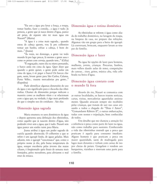 106-113-nazare:106-113-nazare.qxd

8/11/2007

17:30

„Eu uso a água pra lavar a louça, a roupa,
tomar banho, fazer a comida... a água é tudo. Já
pensou, a gente que já nasce dentro dÊágua, parece
até peixe, de repente não ter mais água em
Nazaré?‰ (Maria)
„A água é a coisa mais sagrada... quando
estou de cabeça quente, vou lá pro colhereiro
tomar um banho, esfriar a cabeça, é bom demais...‰ (Joana)
„¤s vezes, no domingo, a gente vai todo
mundo lá pro lago pescar, lá mesmo a gente assa e
come os peixes com cerveja, quando tem...‰ (Célia)
„É engraçado, outro dia eu estava pensando,
o barco anda em cima da água. Quer dizer que
quando a gente quiser, a gente pode andar em
cima da água, é só pegar o barco! Os barcos chegam, saem, levam gente para São Carlos, Calama,
Porto Velho... trazem mercadorias pra gente...‰
(Expedita)
Pude identificar algumas dimensões do uso
da água e seu significado para o dia-a-dia das ribeirinhas. Chamei de dimensões porque indicam a
maneira como as mulheres vêem e se relacionam
com a água que, na verdade, é algo mais profundo
do que o simples uso do cotidiano . São elas:

Dimensão água sagrada
Maria enumera os usos domésticos da água
e depois apresenta uma definição dos ribeirinhos,
como aqueles que já nascem dentro dÊágua, não
podendo viver sem a água, que é tudo. Nazaré sem
água parece um sonho ruim para Maria.
Joana atribui à água um poder sagrado de
curá-la quando aborrecida. O colhereiro a que se
refere é um igarapé lindo, de águas geladas. Mais
adiante, tem o igarapé „cura-ressaca‰ que, como o
próprio nome já diz, pela baixa temperatura da
água, sempre encoberta pelas árvores das matas
ciliares, é freqüentado após finais de semana mais
festejados, pelos moradores, para aliviarem o mal
estar da ressaca.

Page 5

Dimensão água e rotina doméstica
As ribeirinhas se referem à água como aliada do trabalho doméstico, na lavagem da roupa,
na limpeza da casa, no preparo das refeições.
Algumas vão em grupo para a beira do igarapé.
Lá conversam, brincam, enquanto lavam as roupas da família.

Dimensão água e lazer
Na água há opções de lazer para homens,
mulheres, jovens, crianças. Pescarias, banhos,
mais velhos dando aulas de remo, competições
de canoas... risos, gritos, música alta, vida celebrada na beira dÊágua.

Dimensão água contato com
o mundo lá fora
Através do rio, Nazaré se comunica com
as outras localidades, os barcos trazem notícias,
cartas, visitas, mercadorias aguardadas ansiosamente. Quando atracam sempre são recebidos
pelas crianças, que tratam de sair nas casas avisando a todos a chegada do „Deus é Amor‰,
„Comandante Ribeiro II‰, e outras embarcações,
todas com nomes e tripulação, bem conhecidas
de todos.
Um detalhe que me chamou a atenção foi
a referência à pesca como parte do lazer na água,
não como trabalho para sustento. Conhecendo
a vida das ribeirinhas entendi que a pesca que
praticam é aquela para consumo imediato.
Alguns homens é que praticam a pesca em
maior quantidade, saem de madrugada para
lagos mais distantes e voltam com caixas de isopor cheias de peixes. Congelam e vendem aos
barqueiros, vizinhos e reservam uma parte para
a família.

110

 