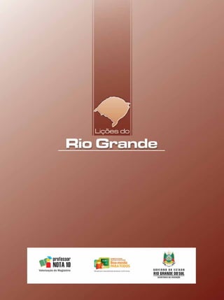Lições do Rio Grande