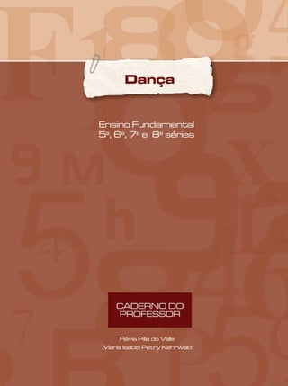 Ensino Fundamental
5a
, 6a
, 7a
e 8a
séries
Flávia Pilla do Valle
Maria Isabel Petry Kehrwald
 