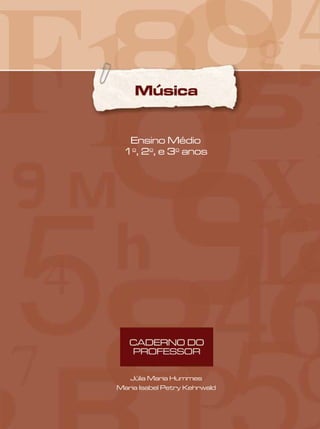 Ensino Médio
1o
, 2o
, e 3o
anos
Júlia Maria Hummes
Maria Isabel Petry Kehrwald
 