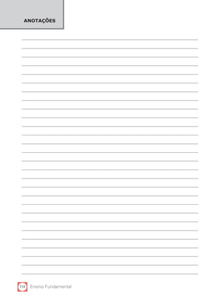 116 Ensino Fundamental
ANOTAÇÕES
 
