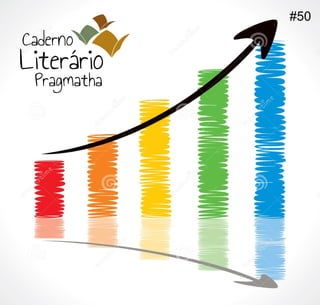 Caderno Literário Pragmatha 50 - Outubro 2013