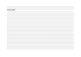 ____________________________________________________________________________________________________________________
____________________________________________________________________________________________________________________
____________________________________________________________________________________________________________________
ANOTAÇÕES
____________________________________________________________________________________________________________________
____________________________________________________________________________________________________________________
____________________________________________________________________________________________________________________
____________________________________________________________________________________________________________________
____________________________________________________________________________________________________________________
____________________________________________________________________________________________________________________
____________________________________________________________________________________________________________________
____________________________________________________________________________________________________________________
____________________________________________________________________________________________________________________
____________________________________________________________________________________________________________________
____________________________________________________________________________________________________________________
____________________________________________________________________________________________________________________
____________________________________________________________________________________________________________________
____________________________________________________________________________________________________________________
____________________________________________________________________________________________________________________
____________________________________________________________________________________________________________________
____________________________________________________________________________________________________________________
____________________________________________________________________________________________________________________
____________________________________________________________________________________________________________________
____________________________________________________________________________________________________________________
____________________________________________________________________________________________________________________
____________________________________________________________________________________________________________________
____________________________________________________________________________________________________________________
____________________________________________________________________________________________________________________
____________________________________________________________________________________________________________________
____________________________________________________________________________________________________________________
____________________________________________________________________________________________________________________
____________________________________________________________________________________________________________________
____________________________________________________________________________________________________________________
 