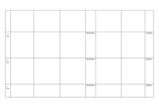 RECREIO   SAÍDA
 4ª
feira




        RECREIO   SAÍDA
5ª
feira




        RECREIO   SAÍDA
6ª
feira
 