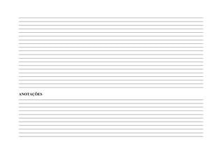 ____________________________________________________________________________________________________________________
____________________________________________________________________________________________________________________
____________________________________________________________________________________________________________________
____________________________________________________________________________________________________________________
____________________________________________________________________________________________________________________
____________________________________________________________________________________________________________________
____________________________________________________________________________________________________________________
____________________________________________________________________________________________________________________
____________________________________________________________________________________________________________________
____________________________________________________________________________________________________________________
____________________________________________________________________________________________________________________
____________________________________________________________________________________________________________________
____________________________________________________________________________________________________________________
____________________________________________________________________________________________________________________
____________________________________________________________________________________________________________________
____________________________________________________________________________________________________________________
____________________________________________________________________________________________________________________
____________________________________________________________________________________________________________________
____________________________________________________________________________________________________________________
____________________________________________________________________________________________________________________

ANOTAÇÕES
____________________________________________________________________________________________________________________
____________________________________________________________________________________________________________________
____________________________________________________________________________________________________________________
____________________________________________________________________________________________________________________
____________________________________________________________________________________________________________________
____________________________________________________________________________________________________________________
____________________________________________________________________________________________________________________
____________________________________________________________________________________________________________________
____________________________________________________________________________________________________________________
____________________________________________________________________________________________________________________
____________________________________________________________________________________________________________________
 