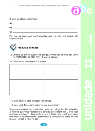 unidade 07 
119 
meios de comunicação 
Secretaria de Estado da Educação do Paraná / Departamento de Ensino Fundamental 
Uma carta 
Coloquei uma carta 
Numa velha garrafa 
Mais uma carta 
De solidão 
Coloquei uma carta 
Um pedido da alma 
Salvem meu coração 
Essas areias que me sujam os pés 
Esse é meu chão mais uma vez 
Há muitas luas nessa ilha tão só 
Será que ao menos um navio 
Eu vou ver e alguma civilização 
E cada dia sobe mais a maré... 
LS JACK. Uma carta. In:__ . ÁLBUM:V.I.B.E.[s.l.] gravadora 
Indie Records. 
 