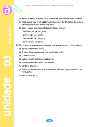 unidade 01 tartarugas 
Secretaria de Estado da Educação do Paraná / Departamento de Ensino Fundamental 
59 
Disponível em www.tamar.org.br/t_hist.htm 
 