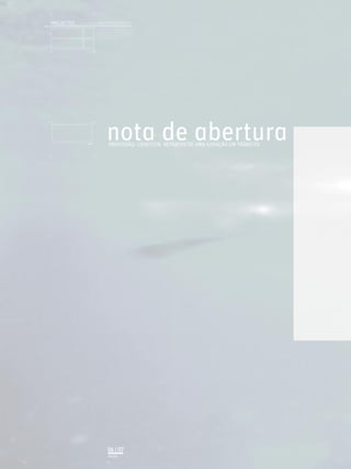 nota de abertura
PÁGINA
06 | 07
Licenciatura em Biologia-Recursos Faunísticos e Ambiente,
Faculdade de Ciências da Universidade de Lisboa, Mestrado
em Matemática Aplicada às Ciências Biológicas pelo
Instituto Superior de Agronomia da Universidade Técnica
de Lisboa Doutoramento em Biologia da Conservação pela
Universidade de Sheﬃeld, Reino Unido.
PROJECTOS ...:::::::::::::://////////////////:
PROFISSÃO: CIENTISTA. RETRATOS DE UMA GERAÇÃO EM TRÂNSITO
 
