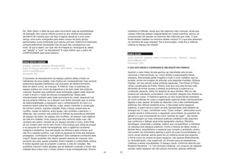 49
faz. Além disso, a idéia de que esse movimento seja da possibilidade
de liberação dos corpos-infanto-juvenis (e dos adultos-educadores
também!) de maneira que nos faça imaginar desde já a uma outra
dança, uma outra coreografia para estes corpos há tanto tempo
aprisionados numa instituição que nasceu prá isso. E(X)COLA.Instituição
comprovadamente fracassada mas da qual não conseguimos nos
livrar. Já que é assim: por que não re-imaginá-la, reinaugurá-la, desta
vez “desde” e “com” os estudantes? E nada melhor que o palco do
CORPOCIDADE para esse batismo.
BIANCA BREYER CARDOSO
Arquiteta, urbanista, mestranda PROPUR/UFRGS
Grupo de Pesquisa Identidade e Território - GPIT/UFRGS - Porto Alegre - RS
bianca.cardoso@ufrgs.br
Participante (RJ)
O processo de esvaziamento do espaço público afeta a todos os
habitantes de uma cidade, mas implica em consequências mais severas
justamente àqueles habitantes cujo processo de desenvolvimento
está em pleno curso: as crianças. A infância, hoje, é subtraída do
espaço público em nome da segurança e do bem estar das próprias
crianças. Aqueles que justificam essa extirpação julgam estar fazendo
o bem e levam o medo às últimas consequências. Esses pais,
impulsionados também pela mídia promotora do medo, esquecem-se
da sua própria infância, ou a deixam num limbo intocado que os exime
de responsabilidade, e esquecem que o enfrentamento do risco e a
aventura fazem parte da infância, e são, antes, inerentes à construção
do homem urbano, suposto cidadão. Essa criança, preservada do
conflito, criada na redoma, entre iguais, não conhece o estranho, o
diferente, não constrói vida pública e é tolhida da experiência libertária
do espaço de todos, do espaço dos conflitos, do espaço mais legítimo
da vida em cidades. Uma criança que não caminha pelas ruas, não
conhece seu bairro, transita de um espaço privado a outro, entre ilhas
de um oceano sem nome nem forma. Uma criança que utiliza as praças
e os parques em doses homeopáticas, sob a vigilância constante,
insegura e asséptica. Que percepção se oferece a essa criança, que
não frui o espaço público, cuja vivência espacial se limita aos espaços
protegidos, controlados e homogêneos? Que cidadania conhecerá este
corpo? Essas questões não dizem respeito apenas às crianças, nem
somente aos pais, essas questões dizem respeito à coletividade urbana.
A todos aqueles que se propõem a pensar a vida em cidades. Tais
questões colocam todos aqueles que se dedicam a pensar o futuro das
cidades face a face com o medo urbano e suas consequências. Somos
50
impelidos à reflexão, ainda que não sejamos mais crianças, ainda que
nossas infâncias estejam resguardadas em nossa memória, temos um
compromisso em pensar na memória das infâncias que virão. O que
ficará destas cidades na memória destes corpos? E o que eles deixaram
na memória de suas cidades? Eis a provocação: onde fica a infância
criativa no espaço da cidade?
BIANCA SCLIAR
Artista, performer, graduada, mestre e doutora em artes – Montreal – Canadá
bibimove@gmail.com
Participante (SSA)
O CASO GEISY ARRUDA E A ABORDAGEM DE UMA ARQUITETURA FEMINISTA.
Quando o caso Geisy Arruda ganhou as manchetes dos jornais
nacionais e internacionais, eu, como artista e pesquisadora fiquei
perplexa. Aterrorisada pelas imagens e todo o circo midiático que se
sucede, tornei-me incapaz de articular uma resposta imediata. Dolores
Hayden, em seu estudo sobre políticas espaciais, The Power of Place:
Urban Landscapes as Public History nota que uma das formas mais
eficientes de limitar acesso à direitos econômicos e politicos é a
contenção especial. Geisy foi despida de seus direitos. Não só não
poderia ser estudante universitária, mas também despida dos direitos ao
seu próprio corpo. A história é apenas um dos incalculáveis exemplos
de como políticas do corpo e organização especial estão intrínsicamente
ligados e que, apesar de todas as disputas civis e das manifestações
artísticas dos últimos sessenta anos, a discussão sobre espaços
públicos, a quem serve e quem ali está representado está distante de
extinguir-se. O caso, conhecido como “Caso Uniban”, demonstra como
o poder social e institucional, a regulação comunitária, as questões de
gênero e o que compreende-se como ‘sentido do lugar” , são temas
que atravessam as mais ordinaries práticas cotidians e são assuntos
que conforma o diálogo atual entre geógrafos urbanos, filósofos,
sociólogos, urbanistas e artistas, milieus que compartilham o interesse
na natureza dos espaços públicos. Como a história de Geisy revela, o
âmbito físico, arquitetônico e especial que compõe o ambiente urbano
não podem ser entendidos apenas a partir de suas funcionalidades, ou
como zonas neutras, sendo parte de um sistema social que organiza
a forma como os corpos ocupam espaços, não apenas determinando,
ou dicsciplinando, mas sugerindo um formato para as experiências
coletivas a serem actualizadas; O espaço visual, conforme descrito por
Rosalind Deutsche :” é ”em primeira instância, um conjunto de relações
sociais; estes espaços não são jamais inocentes, apenas refletindo,
 
