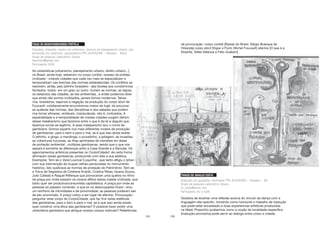 125
THAIS DE BHANTHUMCHINDA PORTELA
Arquiteta, urbanista, mestre em urbanismo, doutora em planejamento urbano, pós-
doutorado em urbanismo, pesquisadora PPG-AU/FAUFBA – Salvador - Bahia
Grupo de pesquisa Laboratório Urbano
taiportela@gmail.com
Participante (SSA)
As urbanísticas [urbanismo, planejamento urbano, direito urbano...]
no Brasil, ainda hoje, esbarram no corpo cordial –avesso da polidez
civilizada - criando cidades que cada vez mais se espacializam e
temporalizam nas brechas das normas estabelecidas. Os conflitos se
resolvem, ainda, pelo jeitinho brasileiro : das favelas aos condomínios
fechados, todos- em um grau ou outro- burlam as normas, as regras,
os estatutos das cidades, as leis ambientais...e então podemos dizer
que ainda não somos civilizados, jamais fomos modernos. Talvez
nós, brasileiros, sejamos a negação da produção do corpo dócil de
Foucault: cotidianamente encontramos meios de fugir, de provocar
as quebras das normas, das disciplinas e dos saberes que podem
nos tornar eficazes, rentáveis, manipuláveis, isto é, civilizados. A
espacialidade e a temporalidade de nossas cidades surgem dentro
desse malabarismo que fazemos entre o que é da lei e daquilo que
fazemos tornar-se legítimo. A esse malabarismo dou o nome de
gambiarra. Somos experts nos mais diferentes modos de produção
de gambiarras- para o bem e para o mal, se é que isso ainda existe.
O jeitinho, a ginga, a mandinga, o puxadinho, a grilagem, as invasões,
as coberturas luxuosas, as ilhas apinhadas de mansões em áreas
de proteção ambiental...múltiplas gambiarras, sendo que o que nos
separa é somente as diferenças entre a Casa Grande e a Senzala. Os
agenciamentos artísticos presentes no CorpoCidade1 de certa forma
afirmaram essas gambiarras, produzindo com elas a sua estética.
Exemplos: Tem-se o Varal Lourival Cuquinha , que tanto afligiu o Iphan
com sua intervenção de roupas velhas penduradas no monumento
histórico. Isto quebrava as normas de proteção do Patrimônio. Tem-se
a Troca de Segredos de Cristiane Knijnik, Cristina Ribas, Iazana Guizzo,
Julio Callado e Raquel Ritterque que provocaram uma quebra no ritmo
da praça por onde passam os corpos aflitos dessa cidade civilizada, que
tanto quer ser produtiva/consumista capitalística. A praça por onde as
pessoas só passam correndo- e que só os desocupados ficam- virou
um território de intimidades e de proximidade, as pessoas puderam sair
de seu anonimato. A praça voltou a ser lugar de afectos. Provocação-
pergunta: esse corpo do CorpoCidade, que faz fruir estas estéticas
das gambiarras, para o bem e para o mal, se é que isso ainda existe,
quer construir uma ética das gambiarras? É possível fazer existir uma
urbanística gambiarra que abrigue nossos corpos indóceis? Referências
126
da provocação: corpo cordial [Raízes do Brasil, Sérgio Buarque de
Holanda] corpo dócil [Vigiar e Punir, Michel Foucault] afectos [O que é a
filosofia, Gilles Deleuze e Félix Guatarri]
THIAGO DE ARAUJO COSTA
Graduado em geografia, mestrando PPG-AU/FAUFBA – Salvador – BA
Grupo de pesquisa Laboratório Urbano
th_costa@ymail.com
Participante (RJ e SSA)
Gostaria de levantar uma reflexão acerca do vínculo da dança com a
linguagem site-specific, tomando como horizonte o trabalho de tradução
que pode estar encadeado a duas experiencias artisticas produzidas
na Maré. Proponho avaliarmos como a noção de localidade-específica
(tradução-provisória) pode servir ao dialogo entre corpo e cidade,
 