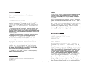 21
GLÓRIA FERREIRA
Crítica de Arte e Curadora, Professora PPGAV/UFRJ
Grupo de pesquisa em Arte Contemporânea – UFRJ/Rio de Janeiro
gfrrr@ism.com.br
debatedora (RJ)
PROVOCAÇÕES, OU... ALGUMAS INTERROGAÇÕES
– No campo da arte há certa coincidência histórica das intervenções
urbanas e dos trabalhos de arte corporal – final dos anos 1960.
Resultaria essa coincidência, entre outras questões socioculturais e da
própria história da arte, do processo acelerado de urbanização no pós-
guerra?
– O processo chamado de “encolhimento” espaço-temporal do mundo
em correlação ao desenvolvimento das intervenções, interferências
urbanas e ações na paisagem, tornou passível intervenções estéticas em
qualquer lugar do mundo. Derivaria isso do processo de urbanização, ou
guardaria relações?
– Para além das questões relativas às mudanças das modas, haveria
transformações no corpo humano derivado desse processo de
urbanização, com a dispersão espacial das cidades, condições
de transportes e infra-estrutura precárias (sobretudo nos países
subdesenvolvidos, como o Brasil), aceleração temporal e talvez excesso
de informação? Penso no que se torna uma fala corrente sobre o
processo cada vez mais acelerado da puberdade, sobretudo nas
meninas.
– Surpreende-me, e tem me feito prestar atenção, que o olhar tanto
masculino quanto feminino esteja cada vez “voltado para dentro”,
indiferente a quem passa. Nem paraíba de obra assobia mais para
as meninas... Mudaram os tempos? Deslocaram-se as situações de
encontro nesse referido processo de urbanização?
– Ou, finalmente, como integrar o contexto da expansão urbana na
reflexão sobre o mundo e arte hoje?
LIA RODRIGUES
Coreógrafa e Fundadora - Lia Rodrigues Cia de Dança/Rio de Janeiro
lia.rlk@terra.com.br
debatedora (RJ)
22
POROROCA
Criado em 2009, Pororoca sintetiza coreograficamente as percepções
corporais e afetivas derivadas da experiência de convívio da Lia
Rodrigues Companhia de Danças no Centro de Artes da Maré (RJ),
desde 2007.
Do tupi “poro’rog” que significa “estrondar”, pororoca é um fenômeno
natural provocado pelo confronto das águas dos rios com as águas do
mar.
Esse encontro violento que pode derrubar árvores e alterar as margens
dos rios é, ao mesmo tempo, um processo frágil, resultado de um
delicado balanço de fatores da natureza. Pororoca é encontro de
correntes contrárias. Forma ondas e altera as margens, provoca ruídos
e calmaria. É arrastão, mistura, choque, invasão.
LUIS ANTONIO BAPTISTA
Psicólogo, Professor UFF, Pesquisador CNPq
Laboratório de Subjetividade e Política – UFF/Niterói
baptista509@gmail.com
debatedor (RJ e SSA)
EPIFANIA METROPOLITANA
Os dois paralíticos caminhavam preocupados na noite carioca. As
mazelas do mundo angustiava-os, a paralisia das suas pernas não.
Depois do espetáculo teatral moviam-se sem o auxílio da cadeira de
rodas. Até aquele momento a enfermidade que os acometeu inexistia.
O professor brasileiro e o professor francês saíram entusiasmados do
Centro Cultural. Seguiam em direção à estação Uruguaiana do metrô.
Falavam eufóricos sobre a atuação do grupo de teatro. Era inverno
na cidade. Estavam na Avenida Presidente Vargas erguidos pelos
corpos ainda não paralisados. Sobre a calçada um amontoado de
coisas fedidas chamou a atenção do francês. Continuaram a marcha,
e mais próximo daquilo que fedia e que não conseguiam definir,
surpreenderam-se. Pouca luz, vazia e fria estava a Avenida Presidente
Vargas naquela noite. Diminuíram os passos e conseguiram perceber
a longa fila de garotos cobertos por jornais e trapos. O professor
estrangeiro franzia a testa preocupado. O outro não sabia o que explicar
para o intelectual francês. A estação do metrô parecia mais distante.
 