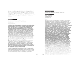 111
petróleo, tendo por contrapondo movimentos artísticos produtores de
outras dizibilidades e visibilidades. Na relação linear das variáveis renda
e trabalho, o imaginário “êxito profissional” se faz pelo contato com os
empregos da economia off shore. Sem retorno à produção artística local,
sucumbem-se outras realizações, sendo os artistas a “espécie” mais
ameaçada.
PEDRO BRITTO
Arquiteto, urbanista, doutorando do PPG-AU/FAUFBA
Grupo de pesquisa Laboratório Urbano – PPG-AU/FAUFBA
pdbritto@gmail.com
Participante (RJ e SSA)
O corpo é a parte constituinte de um ser enquanto está vivo, sua porção
física, e na cidade o corpo é a menor dimensão viva de tudo que nela
habita. Mas cada corpo é um limite de um conjunto específico da
matéria permeada por uma separação entre o interno e o externo, o
lado de dentro e o lado de fora de um corpo a definir o que é cidade e
o que é corpo, o que é fora e o que é dentro. Para o lado de fora está
o relacional do corpo com outros corpos e com o ambiente, e para o
lado de dentro estão as sensibilidades que constituem os afetos do
corpo, o que o torna sensível. É como corpo que estamos no mundo
e é pelo corpo que o mundo nos afeta. No mundo construído o corpo
transita entre objetos técnicos, se relacionando por meio destes objetos
que atuam como extensões dos seus sentidos e potências, próteses
e órteses acessórios do corpo na cidade, mediadores de uma gama
de sensibilidades. A cidade produzindo engendramentos de devires e
agenciamentos do corpo, permeando as relações.
Para o index Thesaurus o corpo é necessariamente humano, e para
a cidade? Que outros corpos, além do humano, fazem limites e
configuram relações na cidade? Animais, insetos e vegetais também
são corpos sensíveis e relacionais existentes no mundo construído,
integrando com os corpos humanos uma categoria: aquela que anima a
cidade, que a movimenta e transforma, transitando e relacionando com
ela, por ela e nela. Todos os corpos uma legião.
E existem ainda na cidade certos deslocamentos - de forças, coisas e
corpos - que configuram devires corporais: Devires de corpos em coisa,
como corpo mercadoria, corpo fluxo, corpo lixo, e os devires de coisas
em corpo: corpo bicicleta, corpo mar, corpo pedra, corpo cidade.
112
PÉRICLES MENDES
Fotógrafo, artista, mestrando em artes UFBA – Salvador - BA
JOELMA FÉLIX
Artista, arte educadora
olhaae@hotmail.com
Participantes (SSA)
BIOMA
Questionar a cidade como situação de ampliação do campo artístico
é tarefa do artista, evento que já ocorre na pós-modernidade com
investimentos, processos e experiências, além deste tema ser foco de
preocupação teórica. Constatando-se que a compreensão da cidade
como campo ampliado da arte, passa pela questão do processo
conhecido como “espetacularização urbana”, que se refere à degradante
consequência da privatização dos espaços públicos, ocorridos
também na cidade de Salvador, pela especulação imobiliária, com total
aprovação dos órgãos públicos, situação que ocorre atualmente com
apoio do PDDU (Plano Diretor de Desenvolvimento Urbano). Explorar
as relações entre arte e cidade, corpo e cidade pensando em reprojetar
linhas de fuga, dobras, reconduzir rizomas, refletindo criticamente
acerca do cotidiano da vida urbana, da questão da ocupação da
urbes e da constituição de novos modos de subjetivação do indivíduo
contemporâneo, determinou a concepção de uma proposta/ação
artística a partir da própria experiência de ser e estar na cidade.
Experiência esta indissociável de perceptos e afetos, mobilizando-
se para atuação (política/artística) que pudesse desfazer camadas
e bloqueios impostos pela repressão determinada por todo sistema
social. Como resultado da reflexão deste contexto/questão sócio-
político citado acima, originou-se a intervenção urbana “Bioma”, que
consistiu em um grafite não autorizado na Avenida Paralela, cidade de
Salvador, sobre os compensados do empreendimento da construtora
Saraíba. A ação foi realizada no dia 28 de junho durante o jogo Brasil
x Chile na Copa do mundo de 2010, no momento em que boa parte
da população tinha os olhos voltados para o entretenimento da Copa.
O propósito foi criar um campo de discussão/provocação para a
indiferença dos transeuntes sobre o desmatamento da APA (Área de
Proteção Ambiental) localizada nesta região. “Aqui jaz um bioma morto
por uma licença”, frase grafitada no compensado da construção,
propositalmente próximo a placa da licença ambiental, fez menção aos
órgãos públicos que concedem tal licença e que são citados nesta. O
objetivo da frase foi criar uma situação de desacordo com as políticas
públicas de exclusão, que possibilitam o crescente processo de
edificações e privatizações na cidade de Salvador, proporcionando a
 