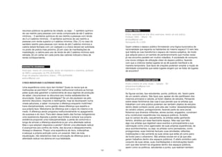 131
recursos públicos na gerência da cidade, ou seja: - 1 sanitário químico
de uso restrito para pessoas com renda comprovada de até 2 salários
mínimos; - 3 sanitários químicos de uso restrito a pessoas com renda
de 2 a 4 salários mínimos; - 6 sanitários químicos de uso restrito a
pessoas com renda superior a 4 salários mínimos; Obs: [1] no caso do
sanitário restrito para pessoas com renda de até 2 salários mínimos a
cabine estará fechada com um cadeado e a chave deverá ser solicitada
no posto de polícia mais próximo; [2] em caso de manifestações de
insatisfação, a cabine para uso da renda de até 2 salários mínimos será
retirada; [3] um cartaz em cada porta das cabines indicará a faixa de
renda correspondente;
WASHINGTON DRUMMOND
Historiador, mestre em comunicação, doutor em arquitetura e urbanismo, professor
da UNEB e pesquisador do PPG-AU/FAUFBA
Grupo de pesquisa Laboratório Urbano – PPG-AU/FAUFBA
wodrum@gmail.com
O RISCO INDISCIPLINAR E A ALTERIDADE RADICAL
Uma experiência como risco tem limites? Quais os riscos que as
instituições se permitem? Uma análise institucional indicaria as formas
pelas quais elas garantem a sobrevivênia de seus regimes de produção
de saber: ciscunscrever os discursos aos modos estabelecidos de
enunciação. Quais as suas estratégias? Se um dia pautaram-se pelo
domínio discursivo, impondo e restringindo, hoje se recompoem numa
virada astuciosa, a saber: incorporar a diferença enquanto multi/inter/
trans disciplinaridade, numa gestão dessa diferença que espelha a
sua própria face. Melodrama da diferença sob o signo do mesmo e do
medo. A diferença sendo programa institucionalmente no apagamento
da surpresa e do risco. Para além desse teatro das formas instigaríamos
uma experiencia disposta a perder seus limites e arriscar sua própria
existência propondo uma indisciplinaridade, a perda de contornos e
longe de simular a diferença abandoná-la por uma alteridade radical.
Mas o que estariam dispostos a perder? Admitir uma alteridade radical
é avançarmos aos confins da morte, das lacunas e desaparecimento.
Ameaça e dissenso. Propor uma experiência de risco, indisciplinar,
é esboçar a própria extinção como um possível. Além de toda
equalização, não estaríamos mais na simulação da diferença pois a
alteridade radical nos abisma em sua fatalidade.
132
WAYNER TRISTÃO
Artista, especialista em arte latino americana, mestre em arte pública
Professor UABC – Niterói - RJ
wtristao@gmail.com
Participante (RJ e SSA)
Quem ordena o espaco público formatando uma lógica burocratica de
racionalidade que espanta os habitantes do mesmo espaco? O sem teto
que habita as ruas transforma o espaco de manera subjetiva, de modo
que adquire para si um sentido de pertenencimento que muitas vezes
já nao encontra paralelo em muitos cidadãos. A sociedade de consumo
cria novos códigos de utilização clean do espaco público, fazendo
com que a vivência nestes lugares só se dê quando inevitável e de
maneira temporária. Que tipos de criações poderiam ampliar a noção de
identidade compartida que estes lugares exigem por se tratar de lugares
de encontro?
WILLYAMS ROBERTO MARTINS SANTOS
Artista e mestre em artes visuais – Salvador - BA
willyamsmartiins@gmail.com
Participante (SSA)
As figuras sociais, tipo estudantes, punks, políticos, etc. fazem parte
de um cenário urbano. São tipos que, apesar de não partilharem dos
mesmos princípios e valores, já foram objetos de estudos. Pensando
sobre esses fenômenos das ruas é que percebi que os artistas que
trabalham com arte pública poderiam ser também objetos de estudos
dentro deste contexto social, pois eles são ruídos’ desestabilizadores
do cenário urbano, protagonizando, fazendo parte da cena social.
Notamos que diversos militantes, atores sociais, engajados, constroem
e/ou construíram experiências nos espaços públicos. Acredito
que no campo da arte, casualmente, os artistas estão ganhando
terreno, atraídos por esse fascinante espaço. Mas vejo que falta
algo nos artistas que registrem seus eventos e principalmente a sua
valorização como único agenciador de suas próprias experiências, de
seus acontecimentos, ou seja: os artistas como pensadores, como
protagonistas; suas histórias factuais; suas atividades; reflexões;
mobilizações e não somente as suas obras que estão alí como pano
de fundo para o urbanismo. São artistas sociais em sí (já que eles
geram trabalhos dentro dos espaços públicos). O efeito simbólico pelo
conjunto de suas obras, suas manifestações e reivindicações fazem
com que eles tornem-se singulares dentro dos espaços públicos,
assim como os políticos, estudantes e punks, que realizam também
 
