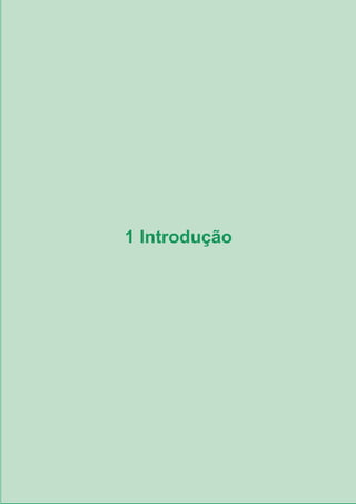 9
1 Introdução
3.indd 9 11/08/12 20:30
 