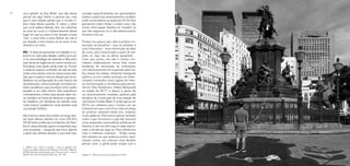 30 31
cionada, especificamente, aos aprendizados
obtidos a partir dos deslocamentos na Maré,
onde concentramos as ações de 2018. Para
pensarmos sobre limites e sobre como não
tornar, entre aspas, Desilha um “modelo”, já
que não seguimos um e não ambicionamos
tornarmo-nos um.
Porque me parece que cabe à própria ins-
tauração da disciplina – que, na verdade, é
uma indisciplina – essa reinvenção da ideia
de curso, que é estruturado a partir de edi-
ções, ou seja, não se deixar apreender…
Creio que, juntos, nós três e nossos con-
vidados colaboradores, temos feito essas
tentativas de reinvenção da indisciplina:
com deslocamentos em expansão pela ma-
lha urbana da cidade, utilizando transporte
público; ou com saídas pontuais, em deter-
minados momentos, para lugares de inten-
sa transformação e resistência para perma-
nência (Vila Autódromo, Aldeia Maracanã)
na edição de 2017; e depois a gente faz
um direcionamento imediato, optando pela
tentativa de construção de uma relação de
vizinhança Fundão-Maré. E então agora, em
2019, nos voltamos para o Centro, em um
momento em que, como ficou claro ao longo
do primeiro semestre deste ano, estamos
muito apáticos. Precisamos pensar também
sobre o que funciona e o que não funciona
como disparador para práticas artísticas em
Desilha, e não me refiro aqui a nada relacio-
nado a eficiência, diga-se. Para ofertarmos
mais e melhores impulsos… Então, essas
três edições em que estamos juntos, cami-
nhando juntos, nos colocam esse desafio:
pensar como a gente pode romper com a
cal e global’’, do Guy Brett,1
que fala desse
pensar em algo íntimo e pessoal seu, mas
que é uma relação global, que o mundo in-
teiro trata dessa questão. E sobre o olhar
que você estava falando, tem um caminhar
do local ao Local, e o distanciamento desse
lugar em que eu estou é em direção a esse
“nós”, a esse todo, a esse Global, ele não é
em direção a mim mesmo ou ao outro, é em
direção a um todo.
MS / A ideia de apresentar um trabalho e co-
locá-lo na roda para debate coletivo já é, por
si só, uma estratégia de saída de si. Mas acho
que, frente às urgências do nosso mundo, po-
tencializar esse gesto ainda mais ao “forçar”
a saída do espaço confinado da sala de aula,
onde, como artista, você se coloca nessa rela-
ção, que é quase a mesma relação que se es-
tabelece na configuração do cubo branco, de
domesticação, nessa produção normativo-ar-
tístico-acadêmica que acontece entre quatro
paredes e um chão interno. Nós explodimos
confinamentos, limites para pensar além dis-
so, também na forma de deslocar e apresen-
tar trabalhos, em tentativas de implodir esse
“cubo branco” acadêmico onde também está
a produção artística.
Nós tivemos várias discussões ao longo des-
tas duas últimas edições do curso (2018 e
2019) sobre potências e limitações de Desi-
lha. E, nessa direção, quero compartilhar aqui
uma anotação – pergunta que ficou latente
a partir das últimas edições e que está rela-
1 BRETT, Guy. “Terre et musée – local ou global?”. Em:
Cahiers du Musée National d’Art Moderne. Paris: Été, 1989, pp.
93-98. Publicado em português como “Terra e museu – local ou
global?”. Em: Arte & Ensaios 8, 2001 pp. 137-143. Imagem 2 – Muçurana, de Lucas Oradovschi, 2019.
 