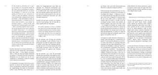 112 113
dades de “megamáquinas”, para falar, por
exemplo, em “máquinas desejantes” que
habitam nossas pulsões inconscientes. Isto
é, a cidade pode criar formas de sujeição
que não passam apenas pelo discurso ver-
bal, mas pelo engendramento do corpo em
territórios existenciais marcados por uma
servidão maquínica.
Guattari diz que aqui convém nos separar-
mos de Lacan porque, não se trata das ca-
deias significantes da linguagem.
As formas espaciais, os ritmos e ritornelos
aos quais se encontram associadas, são por
si próprios portadores de um sentido assigni-
ficante, que distingo aqui de uma função de
significação, pelo fato de ter como papel ser
o suporte existencial de um foco enunciativo.
(1998, p. 162)
Ele diz também que há algo de animista
nessa percepção, o que entendo como a
percepção do poder de agência do viaduto:
o viaduto como algo que interpela, deman-
da algo de nós e se torna suporte de outra
enunciação possível. Como em Argan, um
reconhecimento da agência dos arranjos
espaciais.
Ele diz, também, que o tipo de percepção
afinada para apreender essa agência ecoló-
gica está relacionada à percepção imediata
de um clima social: “o ‘clima’ de uma reunião
ou festa que apreendemos imediatamente
e globalmente e não pelo acúmulo de infor-
mações distintas” (1998, p. 161). Algo como
o que os cariocas hoje chamam de vibe. O
viaduto paulistano tinha uma vibe que o re-
meteu à estação Saint-Lazare da sua infân-
cia. As igrejas e avenidas barrocas descritas
Um dia, quando eu caminhava com um gru-
po de amigos em uma grande avenida de
São Paulo, senti-me interpelado, ao atraves-
sar uma determinada ponte, por um locutor
não localizável. (…) como em um eco das
paradas de Proust em seus ‘momentos fe-
cundos’ (o sabor da madalena, a dança dos
sinos de Martinville, a pequena frase musical
de Vinteuil, o chão desnivelado do pátio do
hotel de Guermante…), imobilizei-me em um
esforço para esclarecer o que acabava de
acontecer comigo. (…) Havia, de fato, uma
homotetia entre uma percepção muito antiga
– talvez a da Ponte Cardinet sobre numero-
sas vias de estrada de ferro que se abismam
na estação Saint-Lazare – e a percepção
atual. Era a mesma sensação de desaprumo
que se achava reproduzida (…) Esse exemplo
nos mostra que percepções atuais do espaço
podem ser ‘duplicadas’ por percepções an-
teriores, sem que se possa falar de recalque
ou de conflito entre representações preesta-
belecidas, já que a semiotização da recorda-
ção de infância fora acompanhada, aqui, pela
criação ex-nihilo de uma impressão de caráter
poético (1998, p. 154).
Guattari descreve um choque ambiental – o
encontro de dois ambientes, intermediados
pelo seu corpo – e traz alguns conceitos
úteis: a ideia de uma percepção duplicada
do espaço, o “momento fecundo” proustiano
(disparado por um viaduto em vez de uma
madalena) e, sobretudo, a ideia do espaço
como máquina enunciadora.
A interpelação do espaço permite ao autor
apontar as peças da engrenagem urbana
como componentes maquínicos produtores
de subjetividade. Ele parte do historiador
urbano Lewis Mumford, que chama as ci-
Ainda falando de cinema, deixamos a garoa
do quarto e vamos para um lugar mais seco.
Quando abrimos a porta, pisamos em areia.
Uma alegria solar na sala.
2. SALA
Be sand, not oil, in the machinery of the world.1
Piscina inflável, guarda-sol, o chão da sala
coberto de areia. Agnès Varda sentada
numa cadeira de alumínio. Entre outubro,
quando apresentei este texto como fala, e
maio, quando de fato o estou escrevendo,
ela se foi. Varda trabalhou muito as afini-
dades entre sonho, cinema e memória. Os
seus filmes têm climas bem definidos, que
permanecem como lugares que habitamos.
Ela diz que as pessoas carregam paisagens:
“Se abríssemos as pessoas, encontraríamos
paisagens. Se me abrissem, encontrariam
praias”.2
Alguns filmes conseguem fazer
essa abertura, desdobrar a paisagem inter-
na.
A cena que descrevi, da praia na sala, foi de
fato criada por ela, na rua de seu escritório,
em Paris. Agnès levou as mesas de trabalho
para fora, cobriu a rua de areia e instaurou a
praia, interrompendo o tráfego. A produção
do cinema tem essa força de ser quase sem-
pre coletiva: a alucinação que a princípio se
deu apenas em um corpo é instaurada como
1 “Seja areia, não óleo, na maquinaria do mundo”, frase de
Günter Eich popularizada pelo crítico e curador ativista do ci-
nema Amos Vogel.
2 “Si on ouvrait des gens, on trouverait des paysages. Si on
m’ouvrait moi, on trouverai des plages”, no filme As praias de
Agnès.
por Argan criam uma vibe de procissão que
favorece a sujeição à máquina católica.
Diferentemente da mnemotécnica, no cho-
que ambiental a memória é involuntária. A
montagem da imagem 1 é apenas um auxí-
lio visual para pensar esse tipo de encontro
que, como dito, é espacial e corporal antes
de ser visual. Mas, como a memória tem
sempre algo de criativo, o auxílio visual da
montagem acaba criando uma espécie de
terceiro espaço, que não é um nem outro
– é a imagem da tensão, do choque entre
os dois, choque entre a árvore e a banca de
jornal, choque entre a primeira e a última ca-
pital do Brasil. Um choque que é uma ima-
gem de pensamento, ou talvez um lugar de
pensamento, algo que extrapola o genius loci
(gênio do local) de cada um.
A imagem e o texto oferecem diferentes ca-
minhos para abordarmos a experiência es-
pacial. O cinema pode oferecer um confron-
to ainda mais direto. O sociólogo Maurizio
Lazzarato diz que, para entendermos o ma-
quinismo de Gutattari, a obra de Pasolini é
um complemento importante. Para Pasolini,
o cinema não é simbólico – ele participa da
linguagem das coisas, como os gestos e as
cidades: “Podemos perceber o que nos foi
ensinado por meio das palavras, mas não po-
demos jamais esquecer o que nos foi ensi-
nado por meio das coisas” (Lazzarato, 2014,
p. 112). O cinema poderia agir diretamente
sobre as relações assignificantes que geram
servidão maquínica. Ele pode promover cho-
ques ambientais com mais força do que o
texto – o que Walter Benjamin já antecipava
quando falava do choque cinematográfico
como uma maneira de aprender a lidar com
o choque do corpo urbano.
 