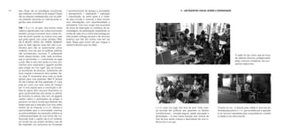 184 / reconhecimento de desejos e prioridades
/ planejamento / viabilização / realização
/ manutenção, se sente parte e à vonta-
de para circular e vivenciar a área comum
sem intimidações, com espontaneidade e
autoestima. Com isso, surge uma economia
da troca, da implicação no cotidiano, da ca-
maradagem, da participação respeitando os
limites de cada um, e minha total entrega por
este projeto, entrega pessoal e de recursos
próprios, que não são muitos, mas tem me
dado fôlego para insistir até que chegue o
capital financeiro que nos falta.
plas. Quais são as estratégias econômicas
que viabilizam a existência do espaço? Quais
são as relações estabelecidas com as políti-
cas públicas nacionais ou internacionais vi-
gentes, caso existentes?
TVB / A L<>L se quer uma brecha neste
sistema vigente para criar outras economias
também, porque é possível tecer outras for-
mas de existir quando se costura uma rede
que pode operar com outras moedas. “AIN-
DA É MUITO CEDO OU TARDE DEMAIS”
para se fazer alguma coisa tem sido a jus-
tificativa para não se experimentar outros
modelos, uma vez que as políticas públicas
não providenciam recursos. É justamente
neste espaço-tempo, onde nada acontece,
que a Lanchonete <> Lanchonete se nega
a viver. Não é cedo nem tarde, é a hora. Qui-
nhentos anos esperando o gigante acordar
para chegar em “um lugar” que, se houves-
se acontecido de alcançar, certamente não
seria original e tampouco faria sentido. Se-
ria cópia. E novamente seria cedo ou tarde
demais para uma explosão. Não! É tempo!
Só não é tempo de ficar paralisado. E o que
está em curso com este nome de “isnéqui
bar” é uma espiral para a construção e de-
fesa do agora. Sem recursos financeiros ou
apoio governamental, sem bolsas ou prêmio
de incentivo à cultura, mas com um gigante
capital criativo e participativo de amigos e
parceiros na vida e na arte que dedicam seu
tempo para que a roda gire. Com isso, antes
mesmo de se financiar, a L<>L oferece a
oportunidade para a comunidade vivenciar
as potencialidades da expressão artística na
contemporaneidade de uma forma não ins-
titucional, onde o sujeito não é um visitante,
um turista em seu próprio território, mas de
tão implicado nos processos de incubação
II - UM REGISTRO VISUAL SOBRE A DIVERSIDADE
O salão do bar como sala de troca
de saberes diversos, protagonizado
pelas crianças moradoras nas ocu-
pações adjacentes.
Cinema na rua - a disputa pela cidade é uma luta de-
fendida pela práxis L<>L, que acredita que a aparição
é um recurso importante para conquistarmos o direito
à cidade e seu devir-escola.
L<>L como um lugar “pra ficar de boa”. Toda crian-
ça excluída das políticas que garantem os direitos
constitucionais – moradia segura, saúde, educação e
alimentação – é uma criana exausta, sem chance de
ficar de boa, sendo criança e desfrutando de uma in-
fância livre e em paz.
 