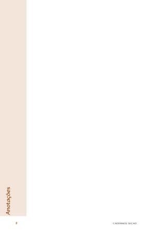 Anotações




            8   CADERNOS SECAD
 