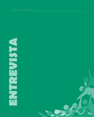 Cadernos HumanizaSUS

ENTREVISTA




 232
 