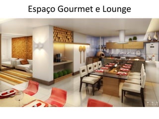 Espaço Gourmet e Lounge
 