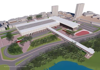 Fig. 73 - Perspectiva geral da nova Centralidade
 