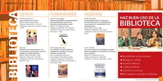 Biblioteca
AGENDA 09   UNIVERSIDAD DE LIMA




BIBLIOTECA   CIENCIA
             Francisco Mora Teruel
             Cómo funciona el cerebro
             Madrid: Alianza Editorial, 2009
                                                              HUMANIDADES
                                                              Antonio López Hidalgo
                                                              Géneros periodísticos complementarios:
                                                              una aproximación crítica a los
                                                                                                          NEGOCIOS
                                                                                                          Martha Alicia Alles
                                                                                                          Construyendo talento. Programas
                                                                                                          de desarrollo para el crecimiento de
             Código de clasificación: 612.82 M79              formatos del periodismo visual              las personas y la continuidad de las
             Localización: cuarto piso, Ciencias de la Vida   México, D.F.: Alfaomega, 2009               organizaciones
             - CV30                                           Código de clasificación: 070.4 L8339G       Buenos Aires: Granica, 2009
                                                              Localización: tercer piso, Comunicación e   Código de clasificación: 658.3 A47C7
                                                              Información - CN20                          Localización: cuarto piso, Recursos Humanos -
                                                                                                          RH10




             Allan Reid                                       Marcel Velázquez Castro                     Leslie H. Moeller
             Introducción al enrutamiento y la                La república de papel. Política e           Los cuatro pilares del marketing rentable.
             conmutación en la empresa: guía de               imaginación social en la prensa             Cómo maximizar la creatividad y el retorno
             estudio de CCNA Discovery                        peruana del siglo XIX                       de la inversión
             Madrid: Pearson Educación, 2009                  Lima: Universidad de Ciencias y             México, D.F.: McGraw-Hill, 2010
             Código de clasificación: 004.6 R36               Humanidades. Fondo Editorial, 2009          Código de clasificación: 658.8 M69
             Localización: cuarto piso, Ingeniería de         Código de clasificación: 070.44932 R        Localización: cuarto piso, Marketing - MK10
             Sistemas - IS30                                  Localización: tercer piso, Comunicación e
                                                              Información CN20




                                                                                                                                                          Del 31 de mayo al 6 de junio de 2010   15
 