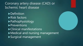 Coronary artery disease or Ischemic heart disease | PPTX