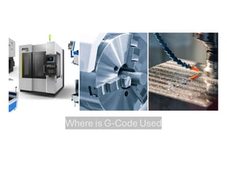 Comprehensive Guide to G-Code for CNC Machining and Automation | PDF