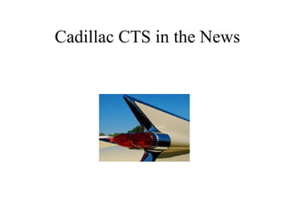 Cadillac CTS in the News 