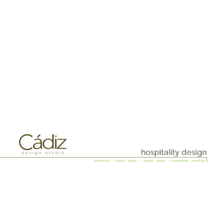 hospitality design
architecture • interior design • product design • sustainability consulting
 