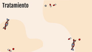 Tratamiento
 
