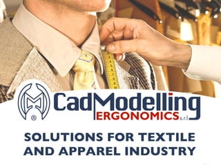 SOLUTIONS FO R TEXTILE AND APPAREL INDUSTRY 