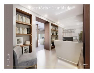 Escritório - 1 unidade
 