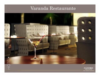Varanda Restaurante
 