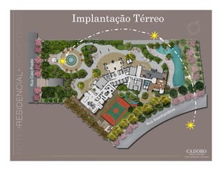 Implantação Térreo
Rua Caio Prado
 