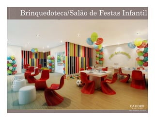 Brinquedoteca/Salão de Festas Infantil
 