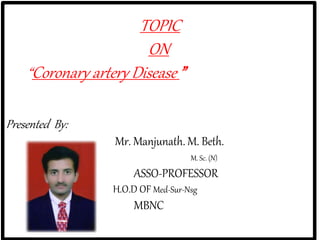 Coronary Artery Disease presentation | PPTX